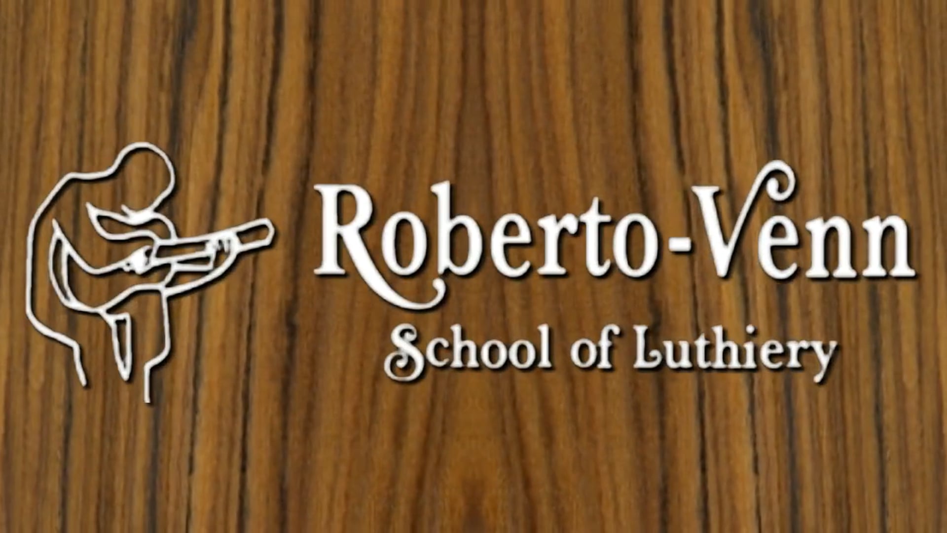 Roberto Venn School of Luthiery