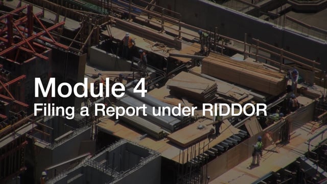 Module 04: Filing a Report Under Riddor - Video Thumbnail