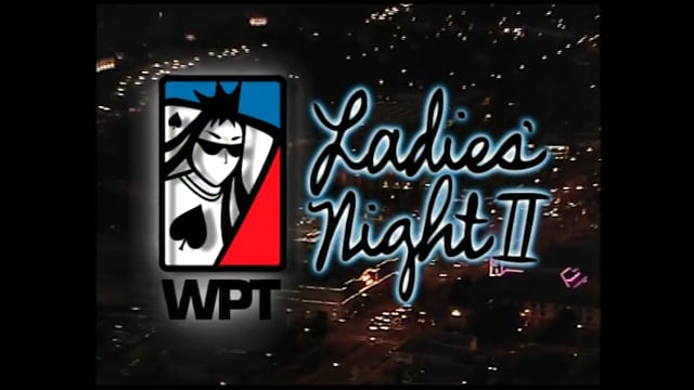 S03 › WPT Ladies’ Night II (Part 2 of 2)