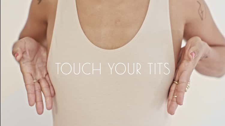 Touch Your Tits on Vimeo