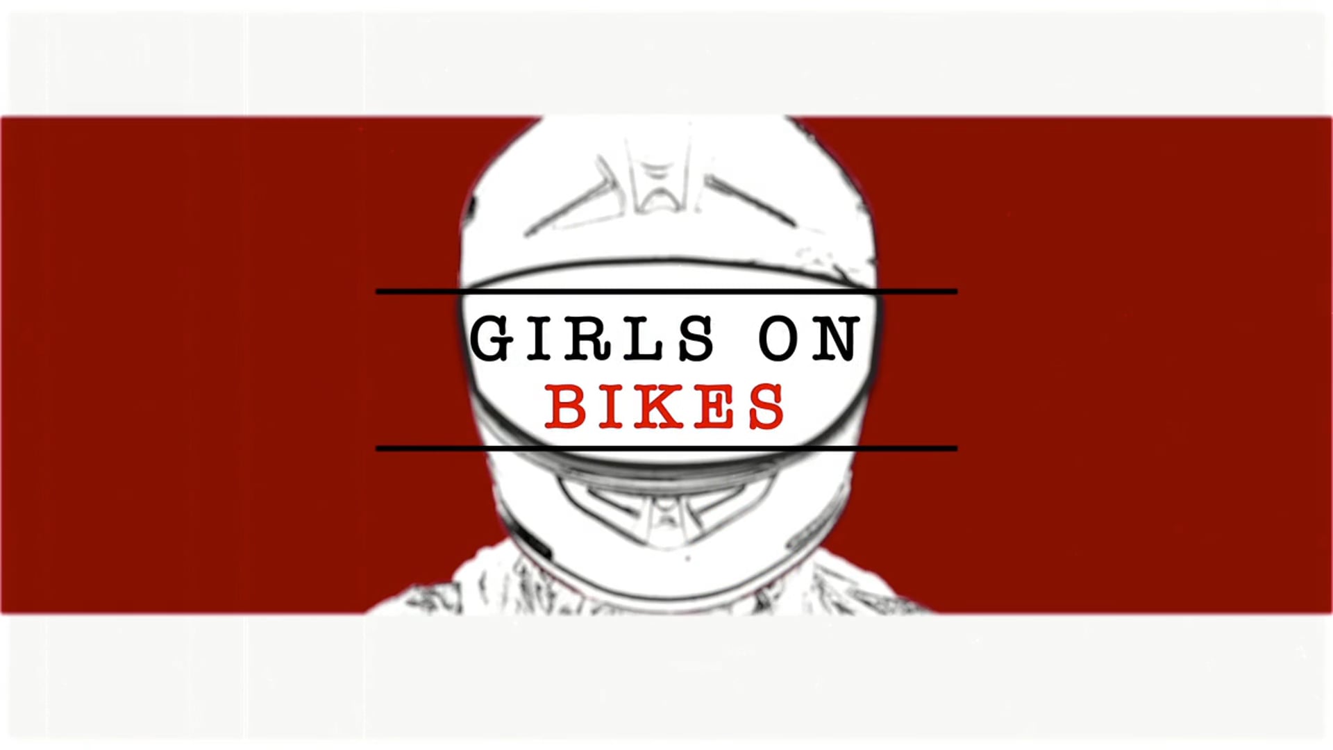 Pilot: Girls on Bikes