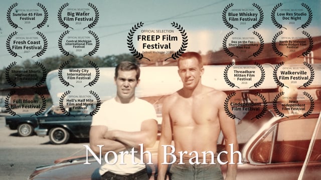 North Branch - Short Documentary - 2018