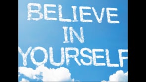 Believing in yourself