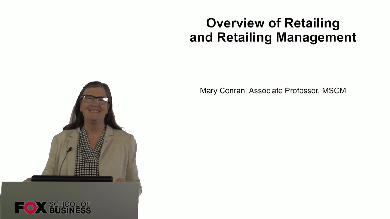 Overview of Retailing and Retailing Management