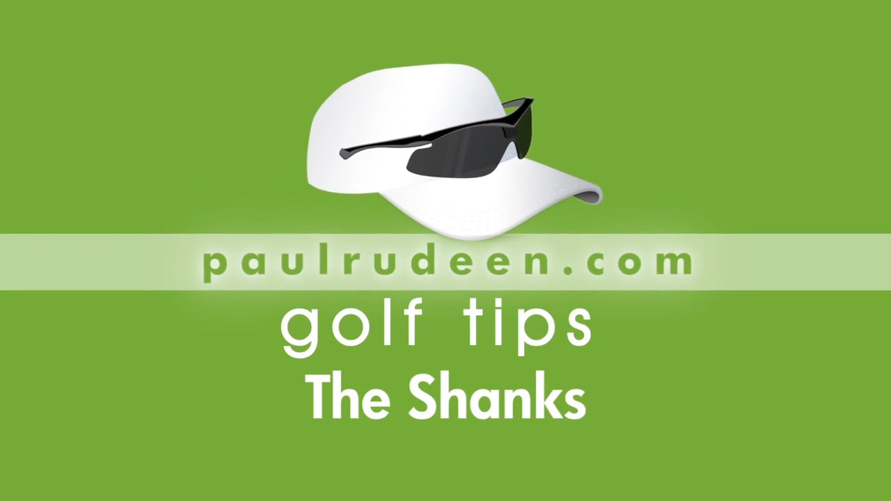 Tip 37 – The Shanks