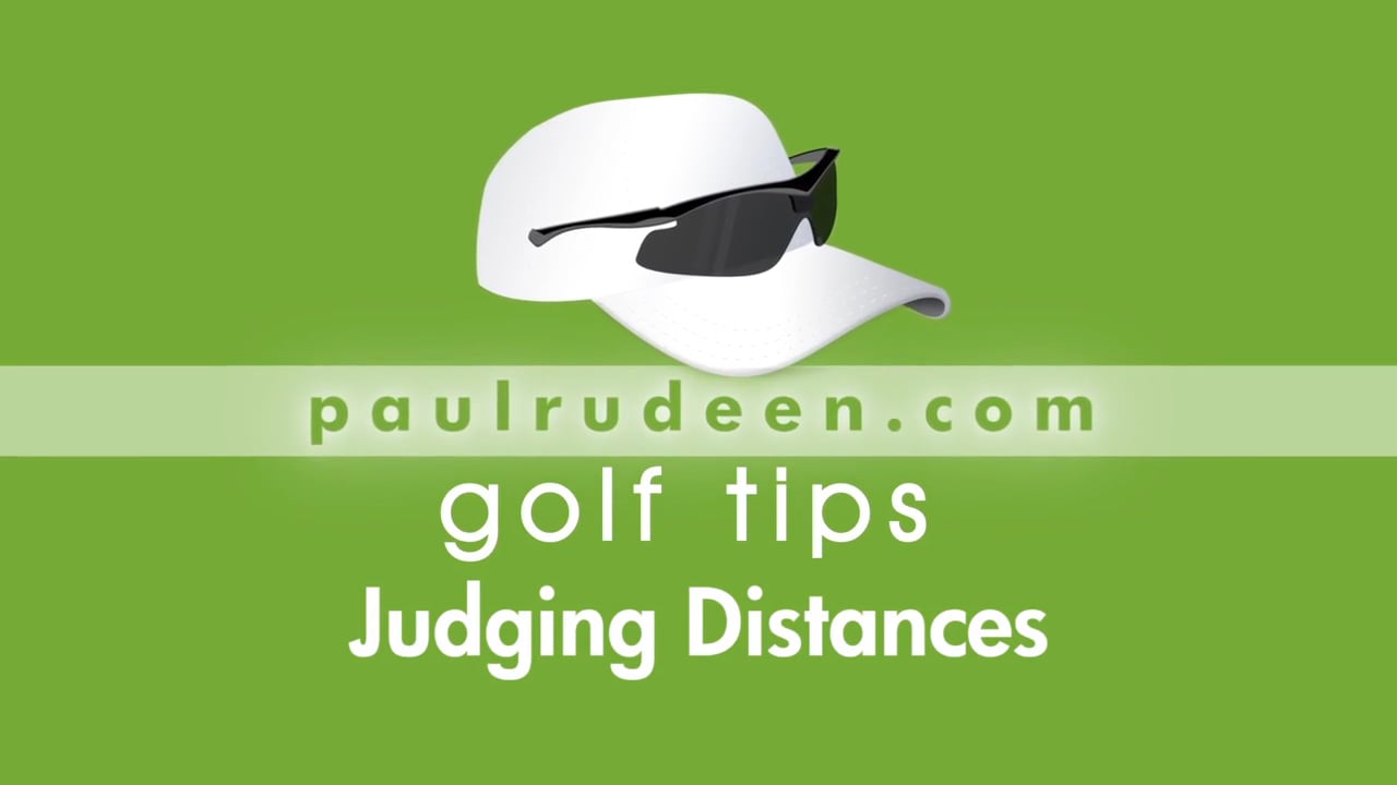 Tip 18 – Judging Distances