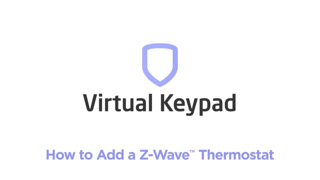 How to Add a Z-Wave Thermostat with Virtual Keypad
