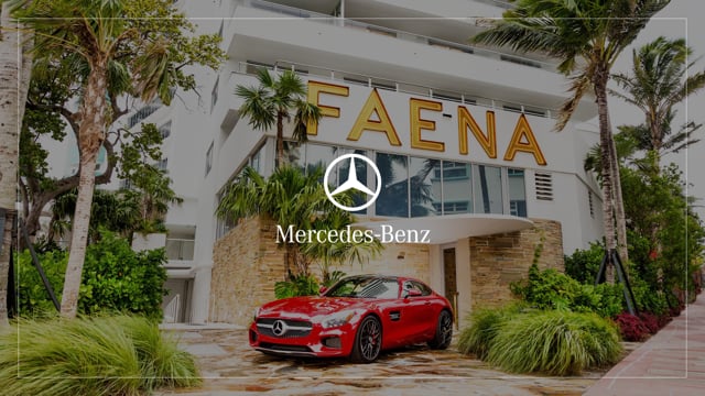 Mercedes-Benz  Faena Partnership