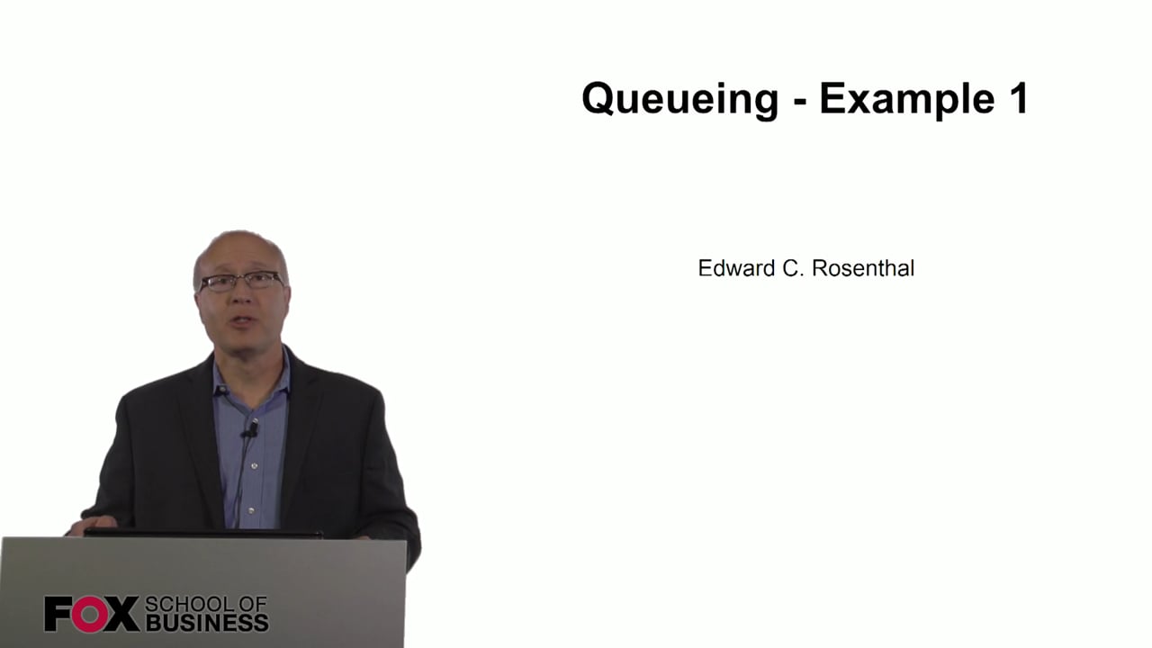 Queueing – Example 1