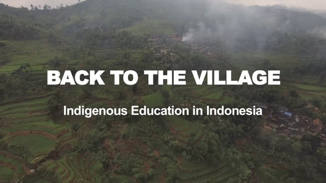 Back to the Village: Indigenous Education in Indonesia