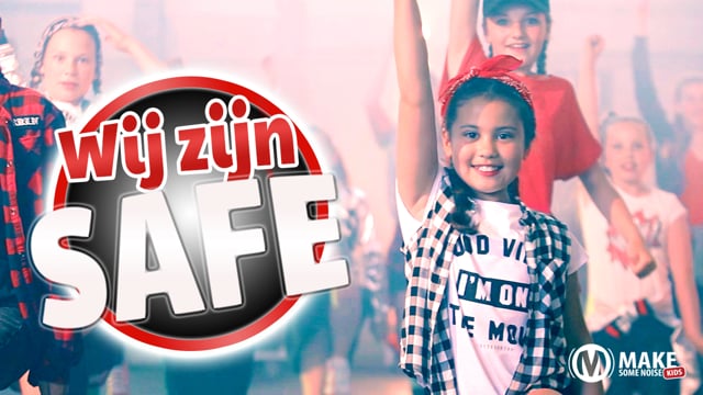 Wij zijn safe (videoclip)