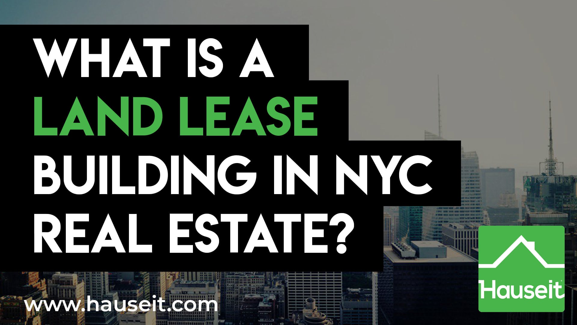 What is a Land Lease Building in NYC Real Estate? Hauseit® on Vimeo