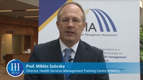 What is the interaction of digital health and change? I-I-I Video with Miklós Szócska, Director, HSMTC, Budapest, Hungary