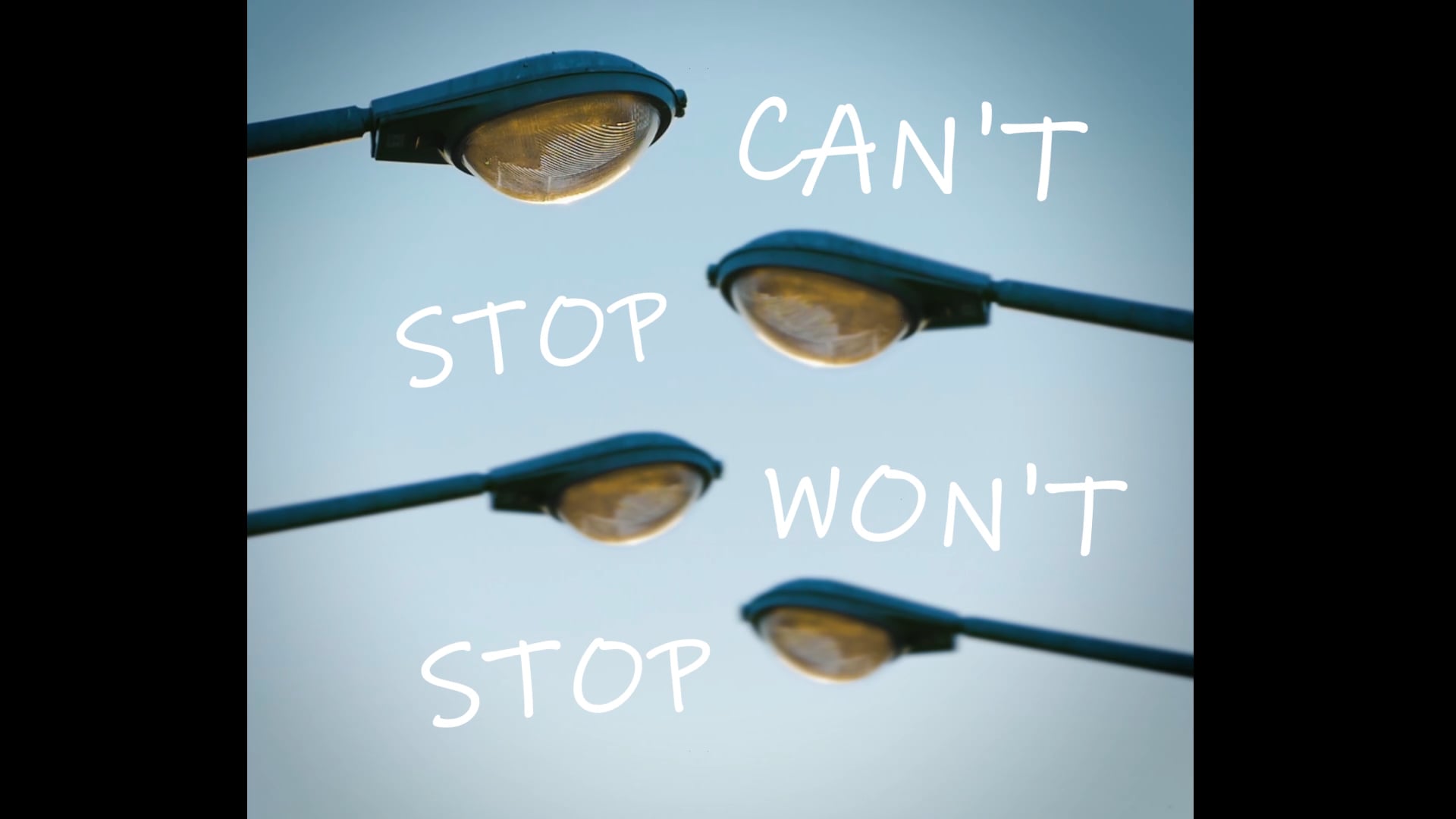 Can't Stop Won't Stop