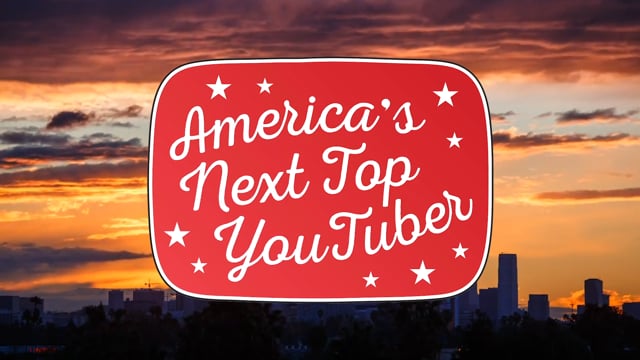 America's Next Top YouTuber