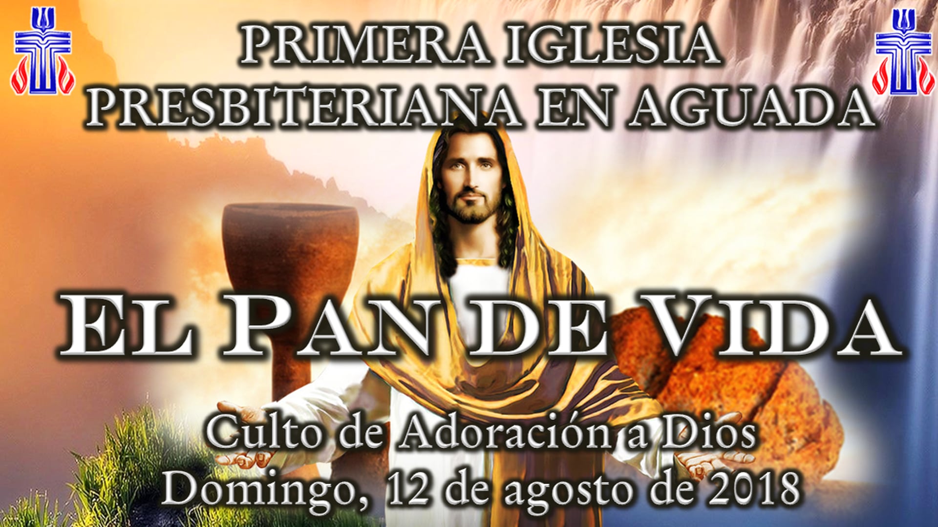 12 de agosto de 2018 PAN DE VIDA