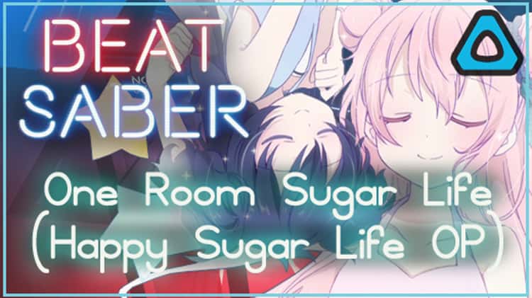 Beat Saber [VIVE] - One Room Sugar Life (Happy Sugar Life OP) on Vimeo