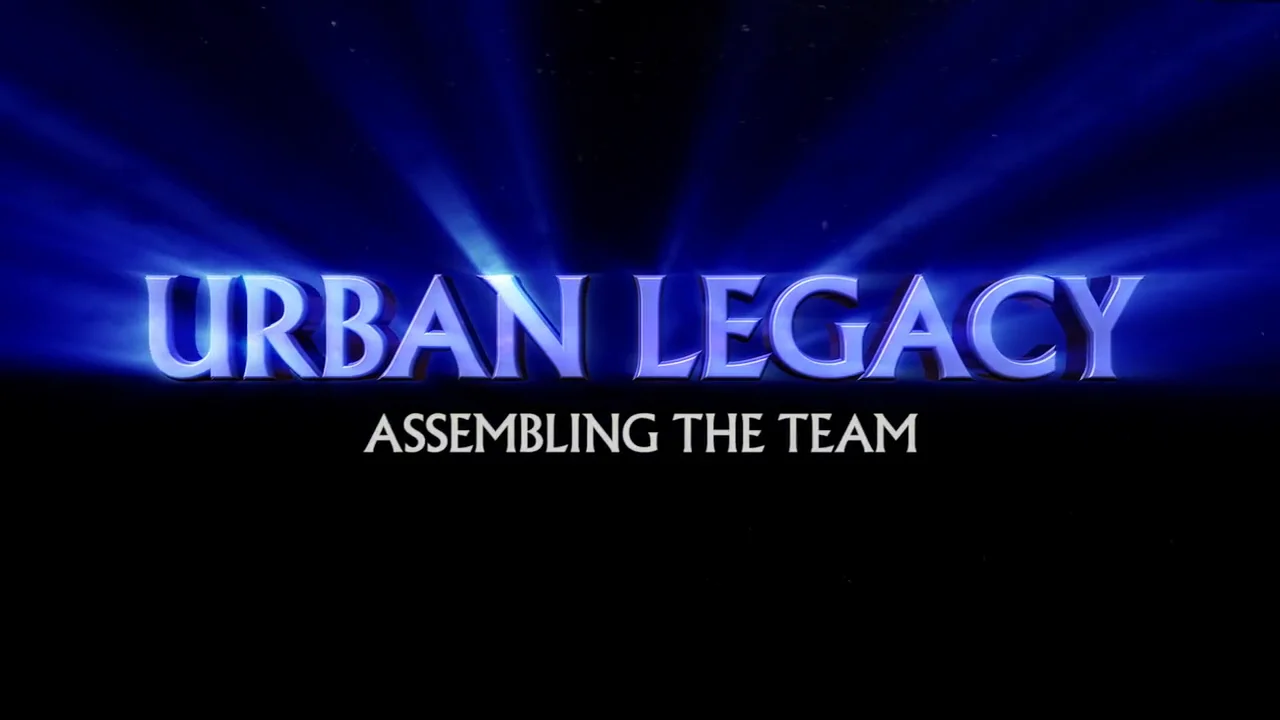 URBAN LEGACY 2 ASSEMBLING THE TEAM on Vimeo
