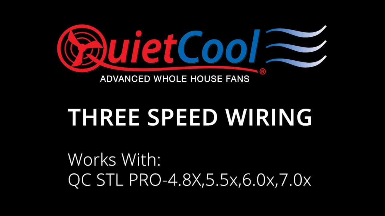 Three Speed Wiring QuietCool Whole House Fans on Vimeo