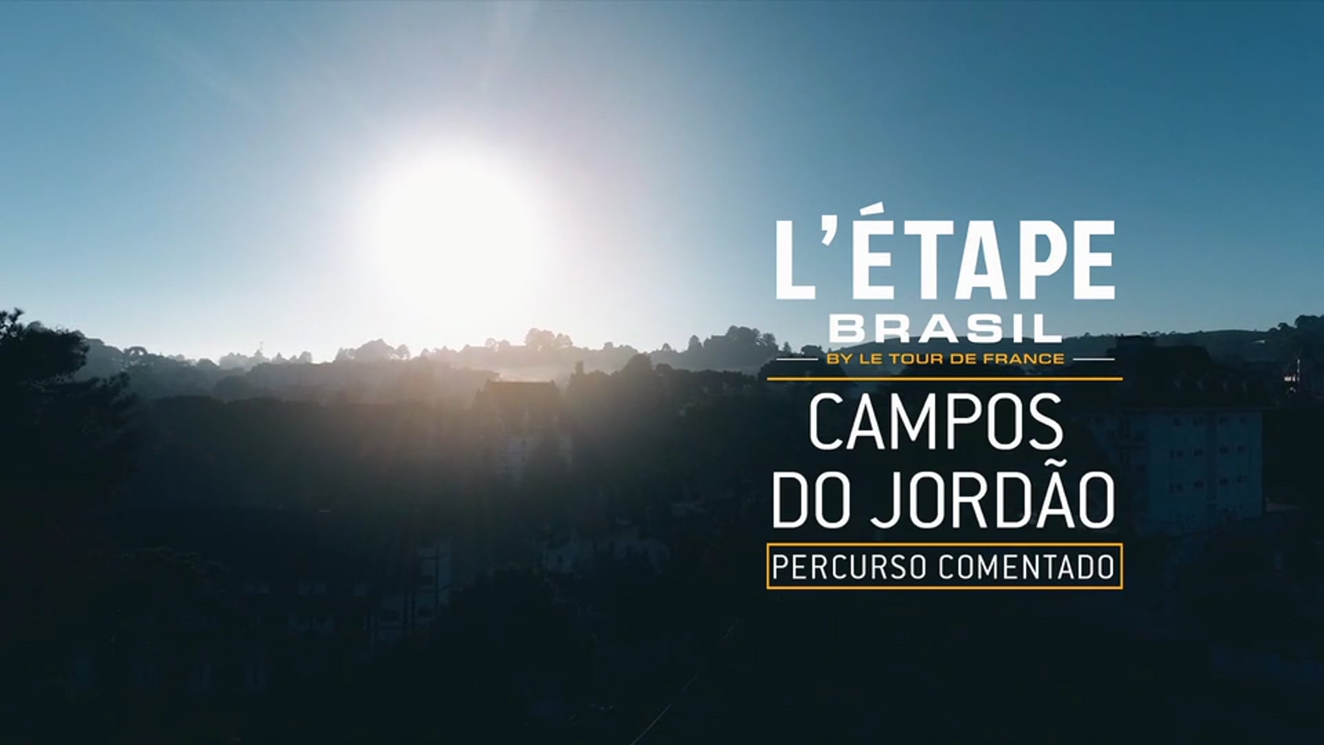 L'etape Brasil Campos do Jordão 2018 - Percurso Comentado
