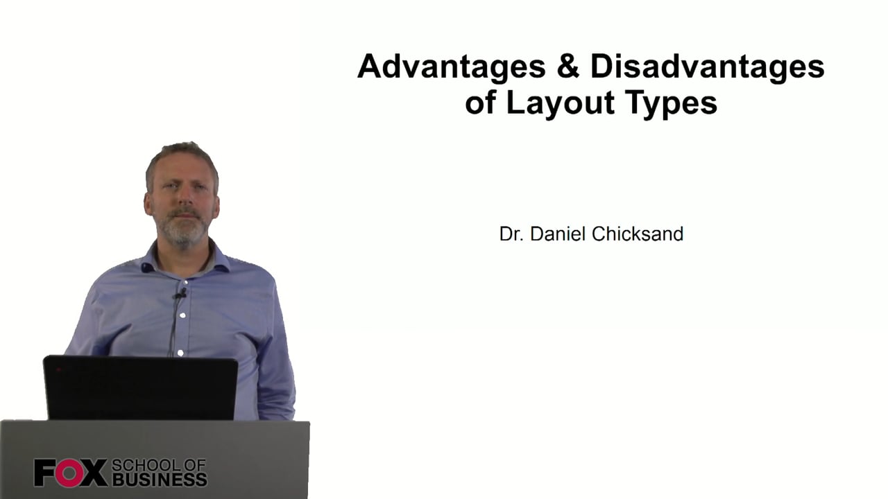 Advantages and Disadvantages of Layout Types