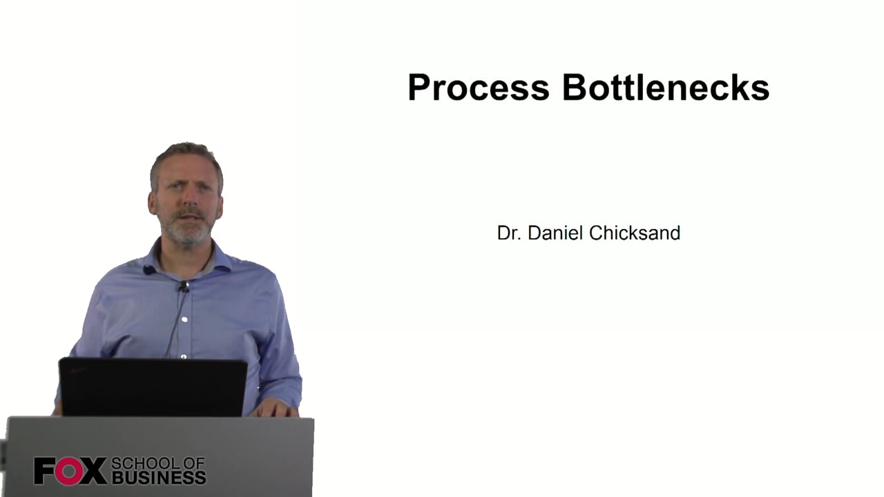 Process Bottlenecks