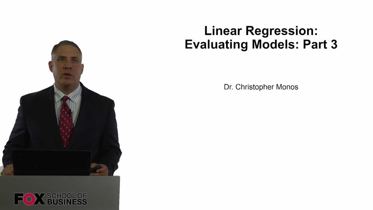 Linear Regression – Evaluating Models – Part 3