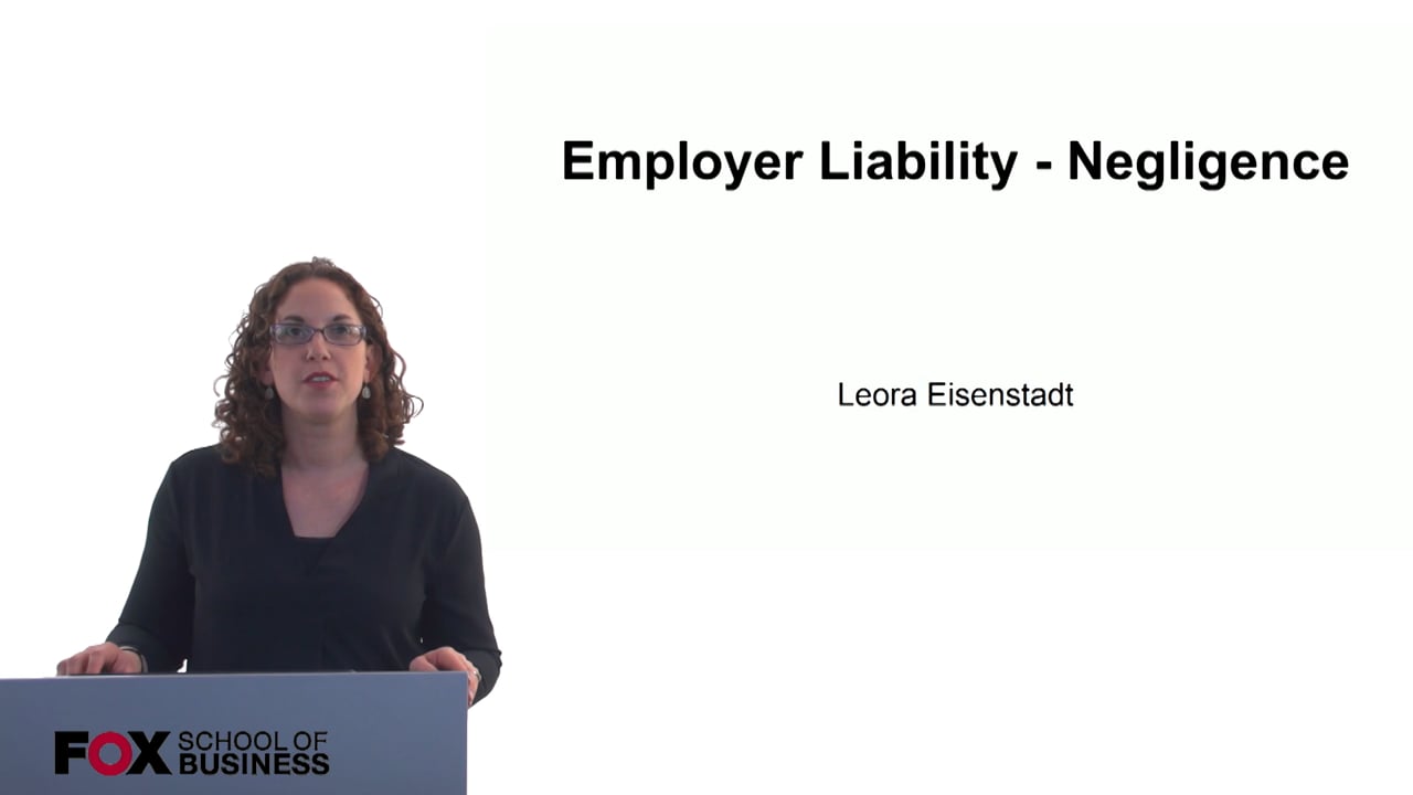 Employer Liability – Negligence