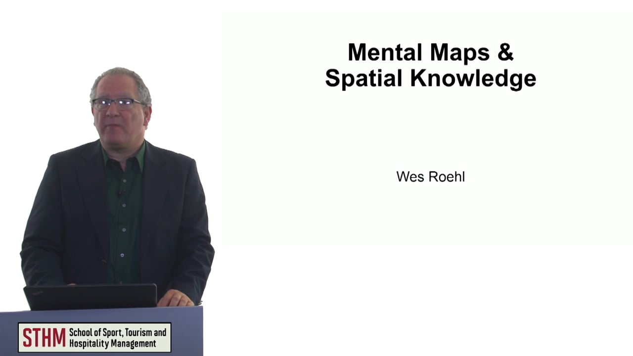 Mental Maps and Spatial Knowledge