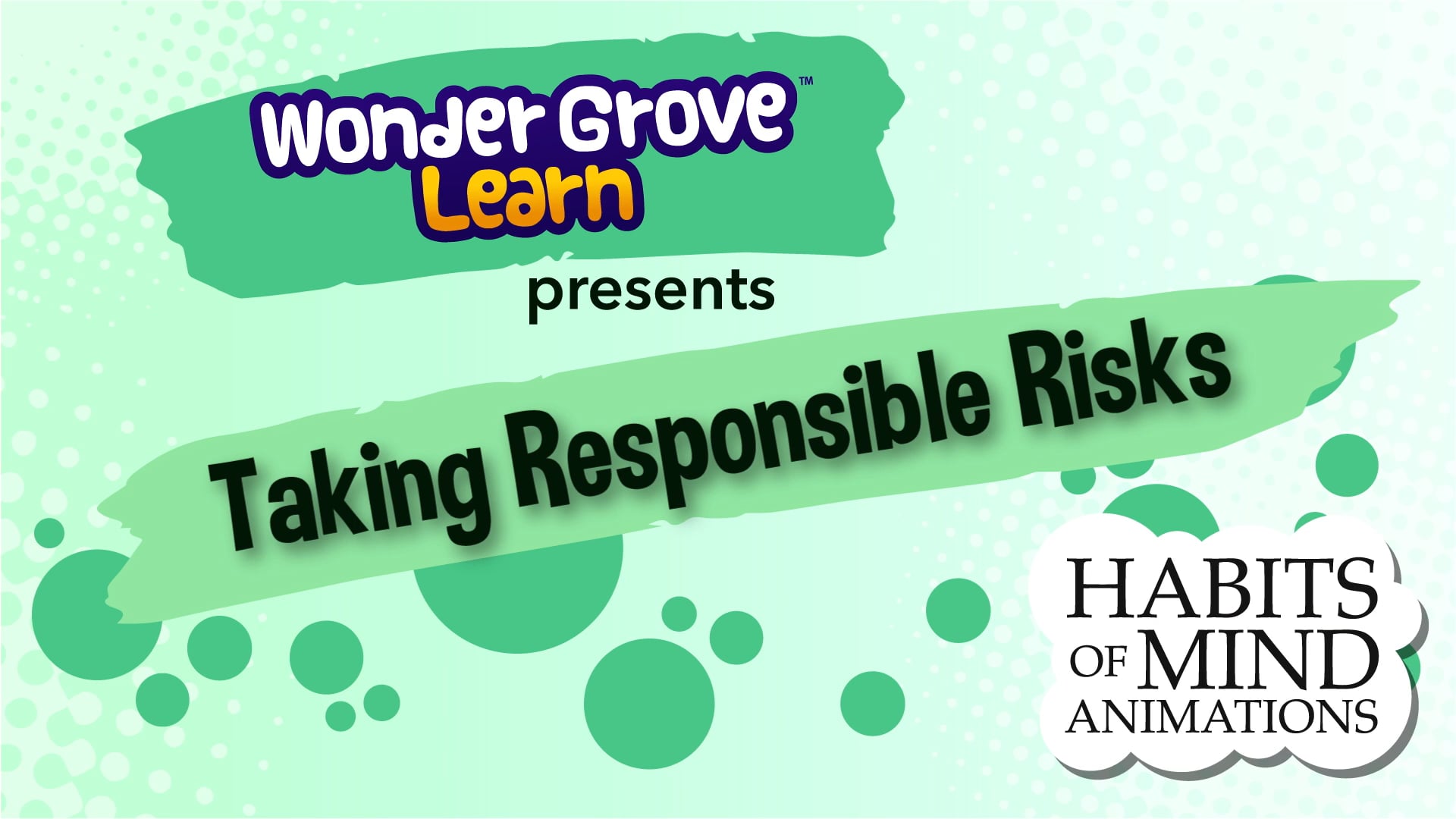 wondergrove-learn-and-the-16-habits-of-mind-taking-responsible-risks