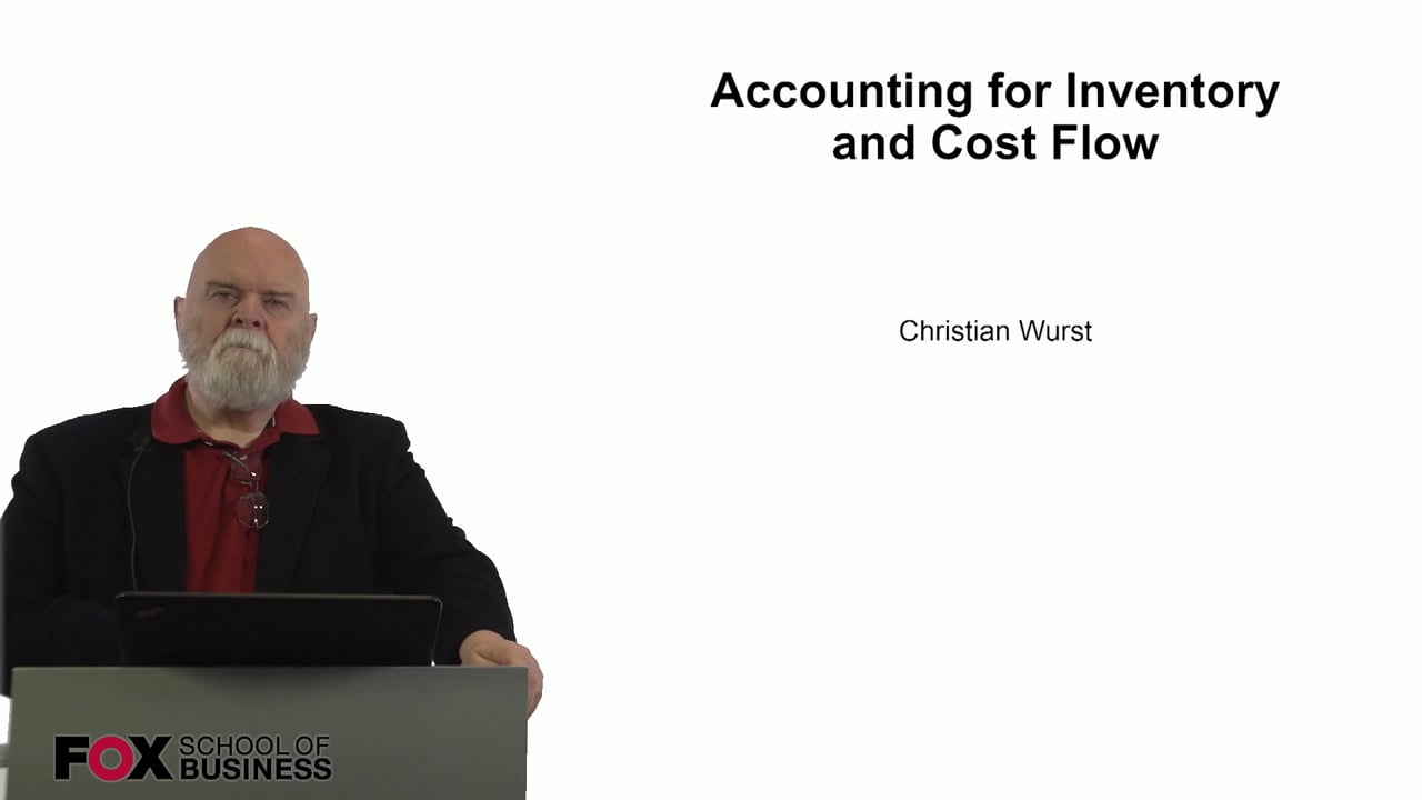 Accounting for Inventory and Cost Flow