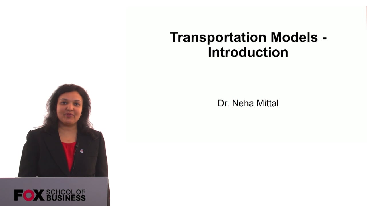 Transportation Models – Introduction