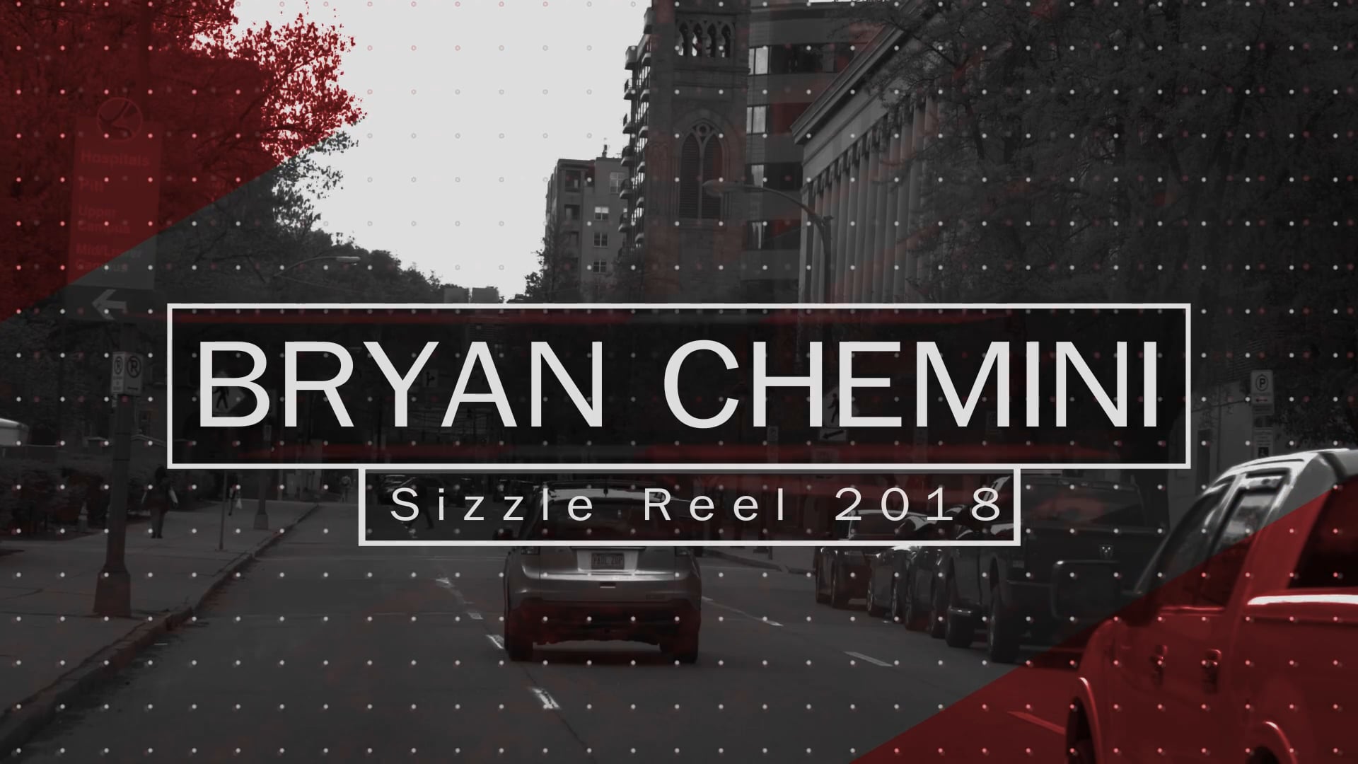 Bryan Chemini's Sizzle Reel