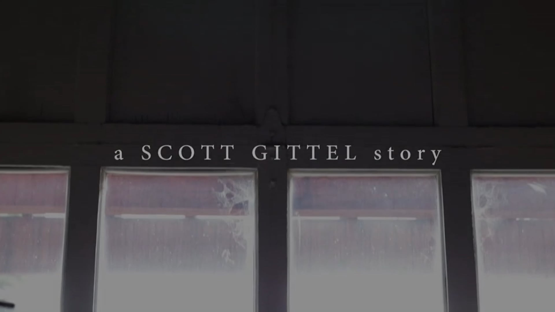 a Scott Gittel story