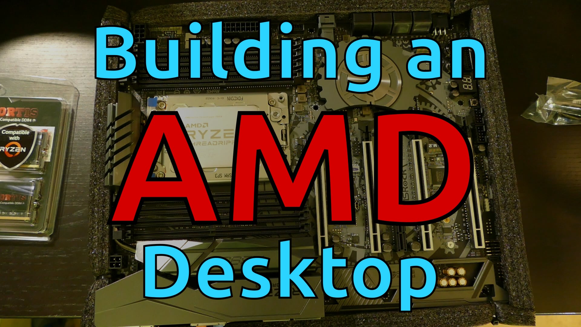 Building an AMD Desktop - Part 1