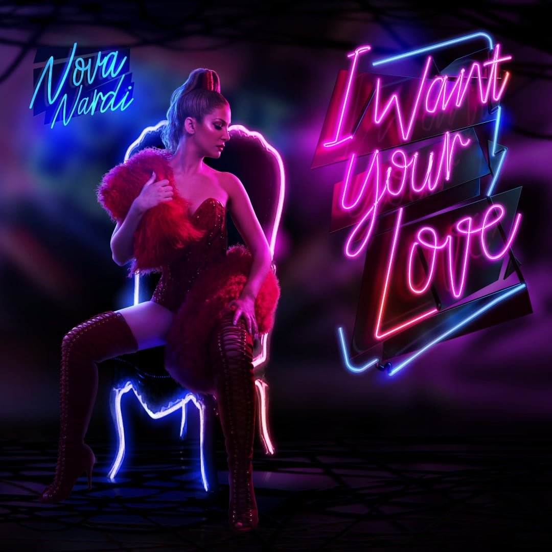 [Visuals] I Want Your Love - Nova Nardi #1