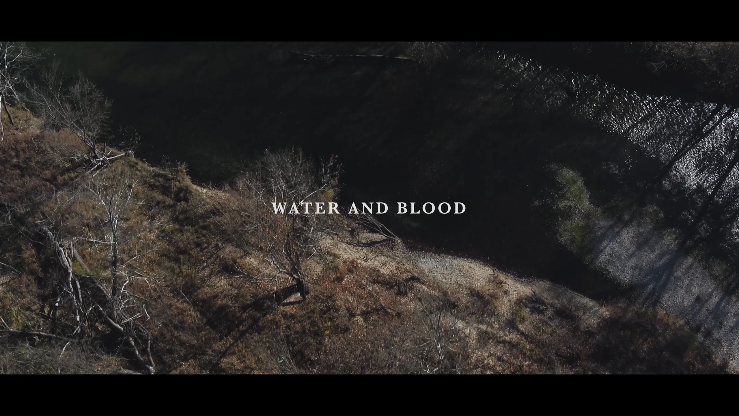 WATER AND BLOOD on Vimeo