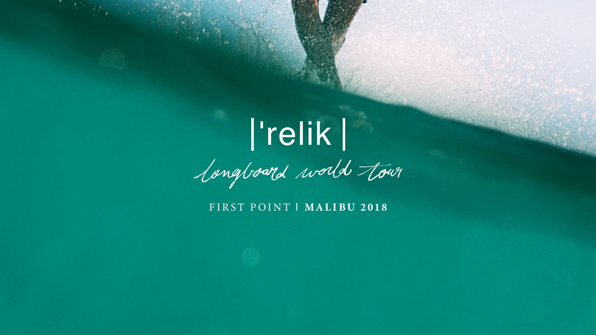 Relik Malibu 2018 Highlights