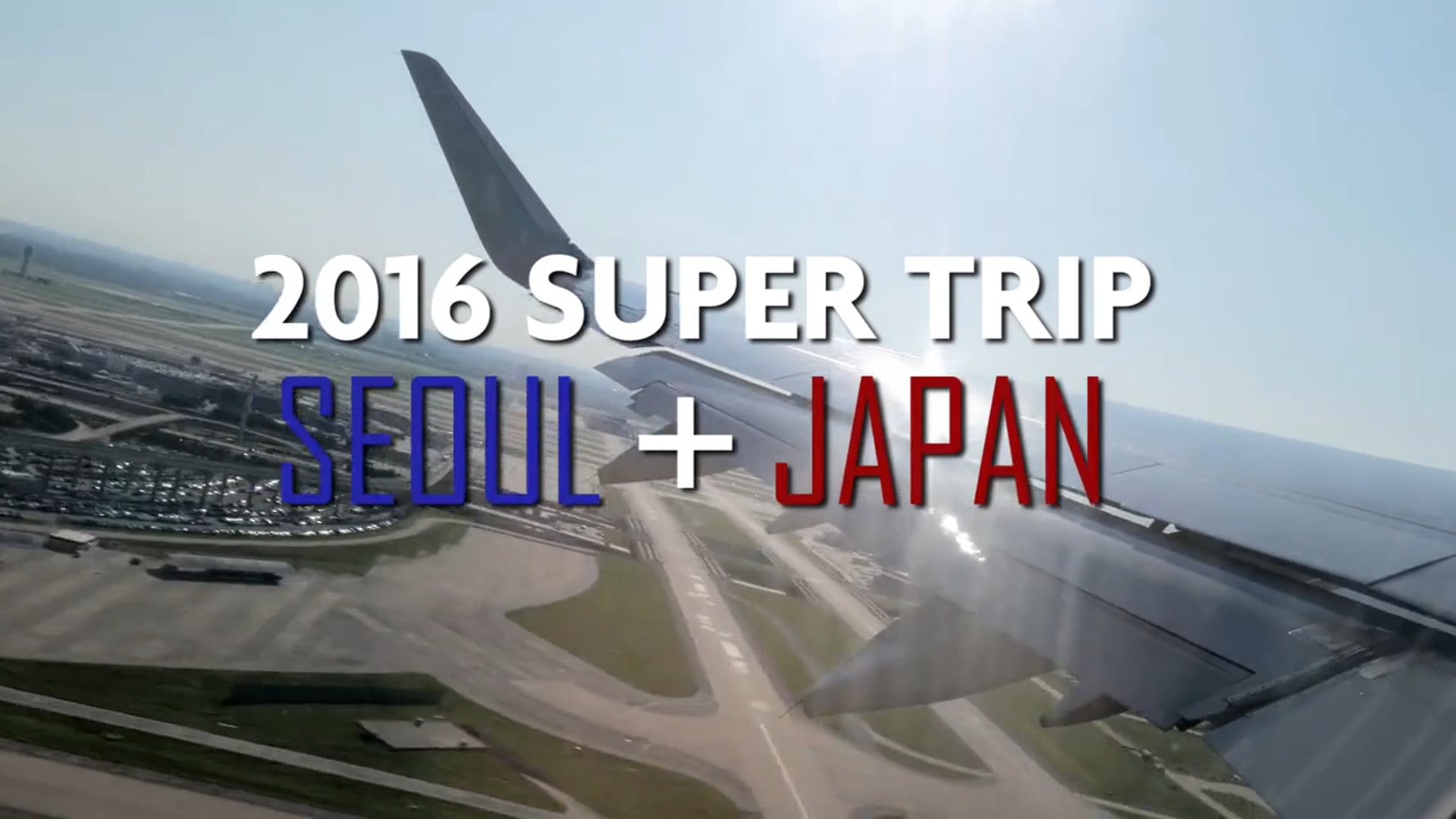 WSB 2016 SUPER TRIP (Japan - Korea)