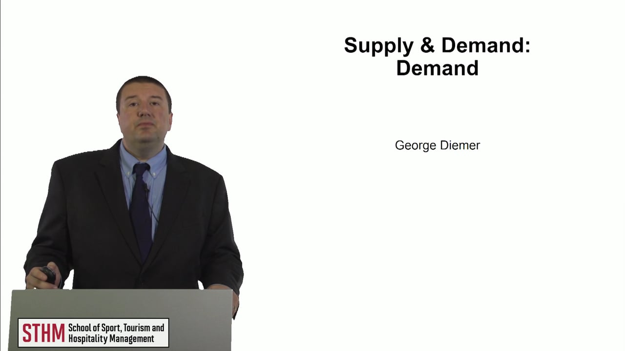 Supply & Demand – Demand
