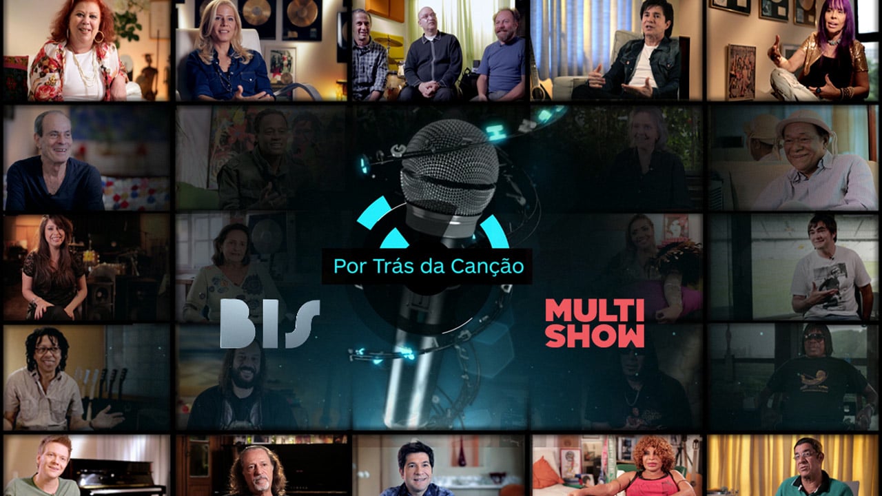 Por Trás da Canção / Multishow / Bis