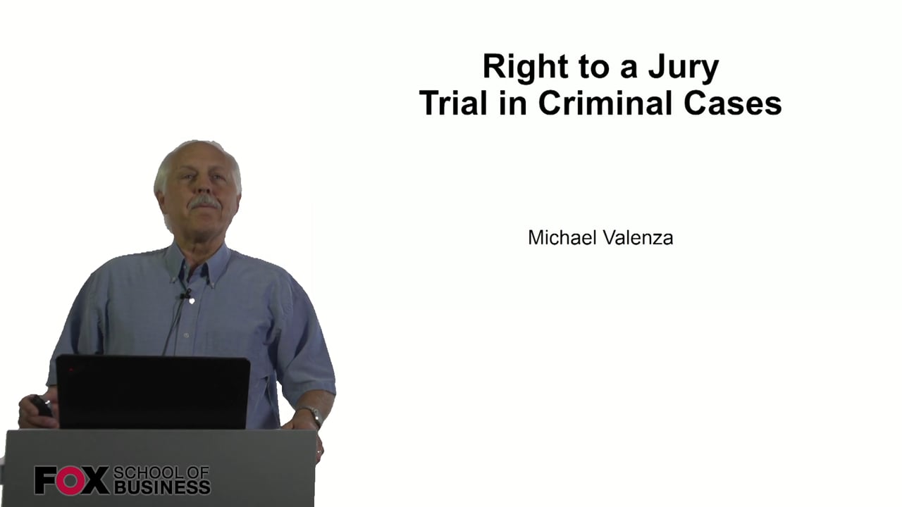 Right to a Jury Trial in Criminal Cases