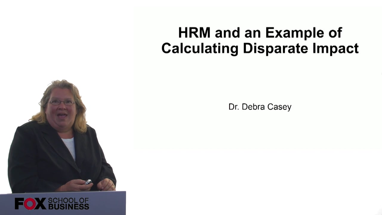 HRM and an Example of Calculating Disparate Impact