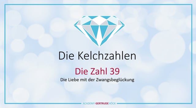 Die Kelch-Zahl 39