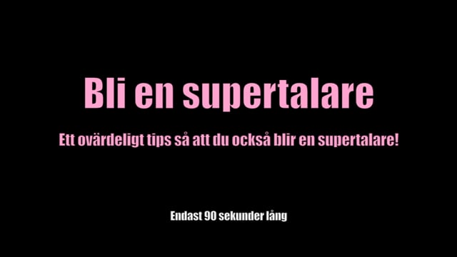 Tips för dig som vill bli en supertalare