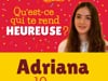 Qu'est-ce qui te rend heureuse ? Ariadna 10 ans