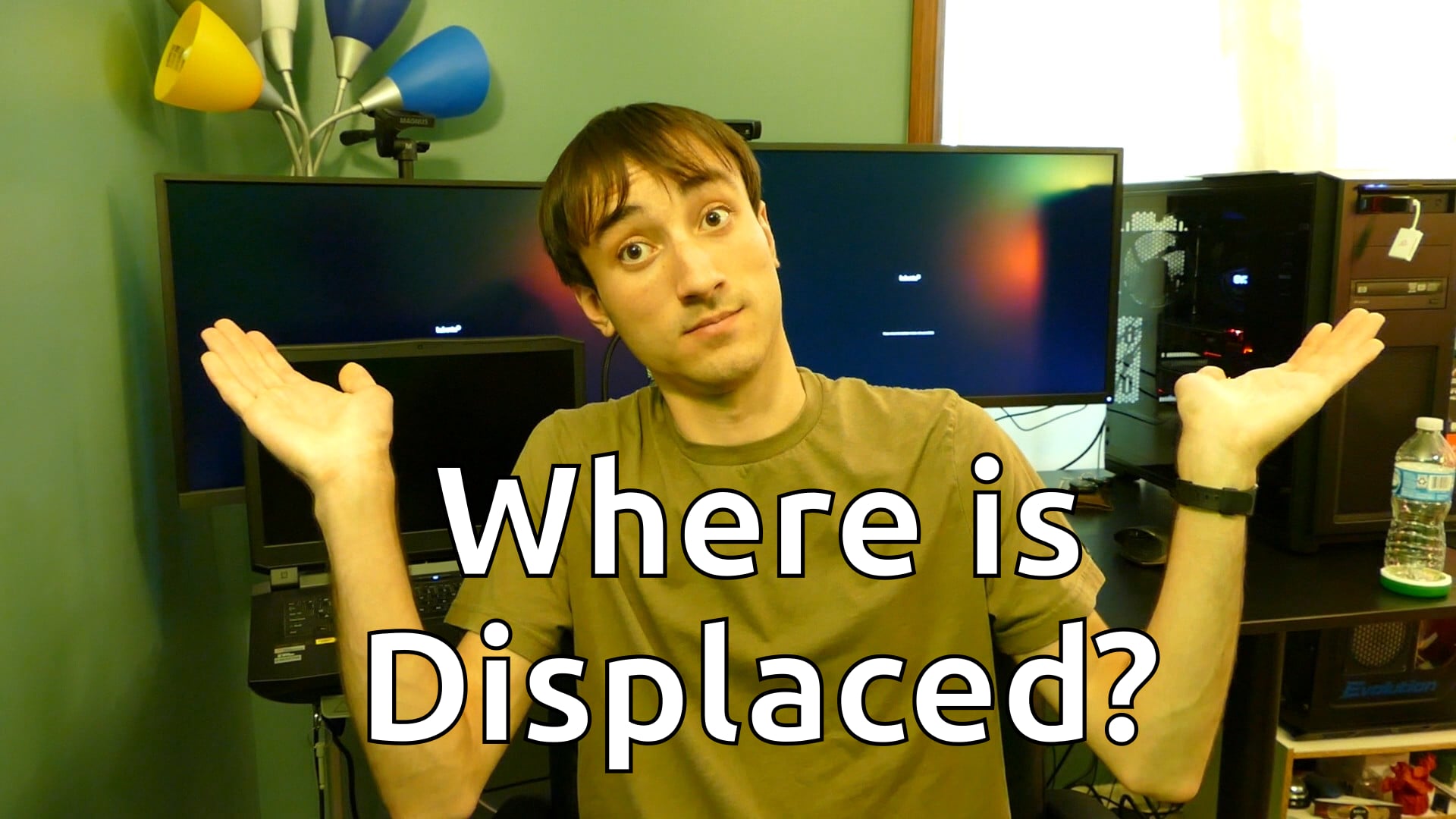 Where is Displaced?