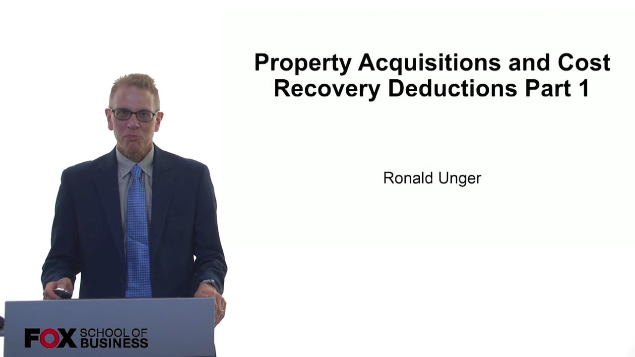 Property Acquisitions and Cost Recovery Deductions Part 1