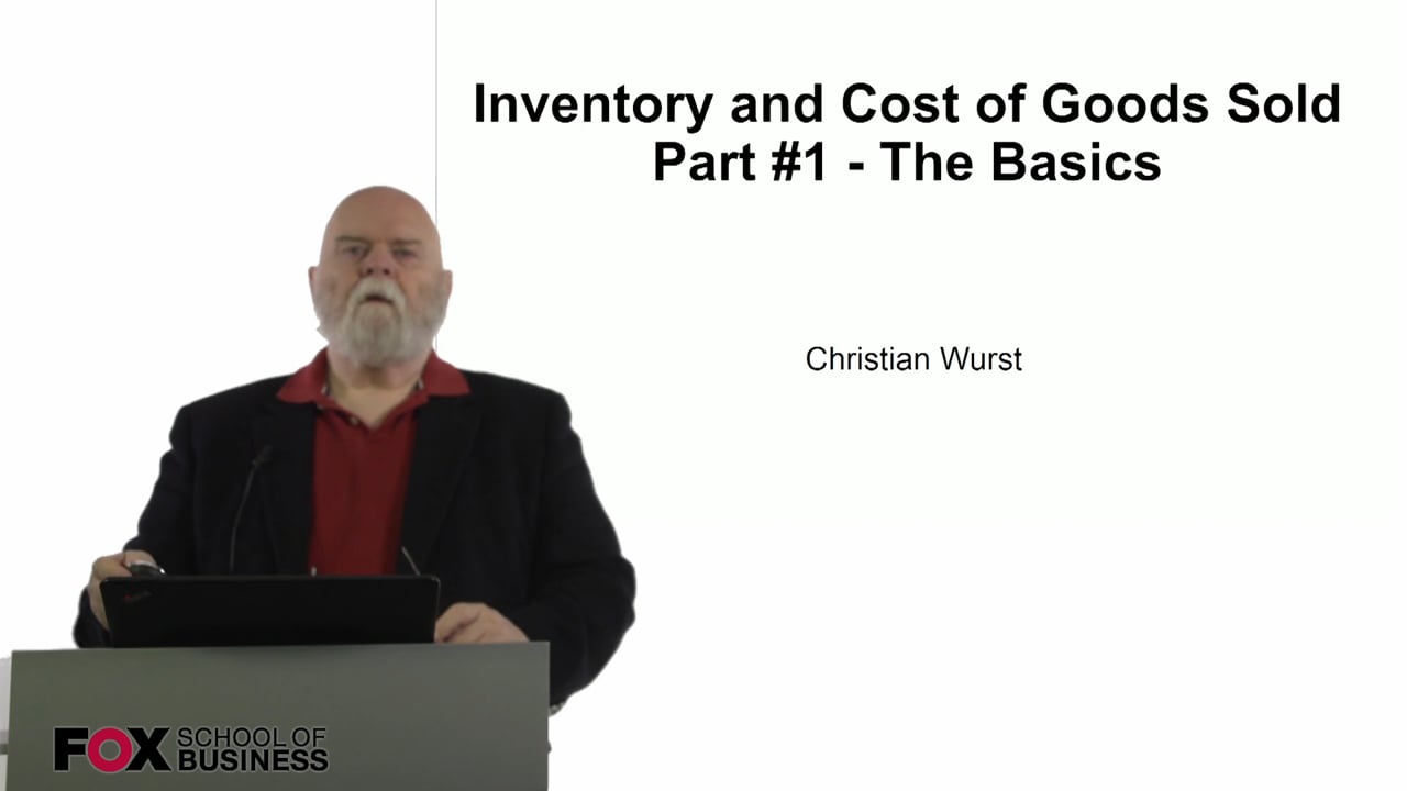 Inventory and Cost of Goods Sold Part #1 – The Basics