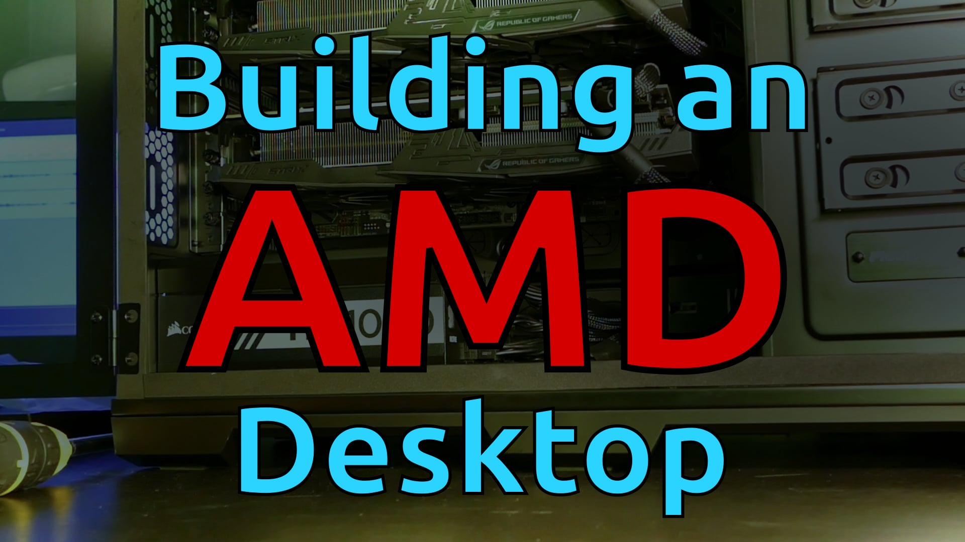 Building an AMD Desktop - Part 5